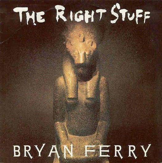 Bryan Ferry - The Right Stuff